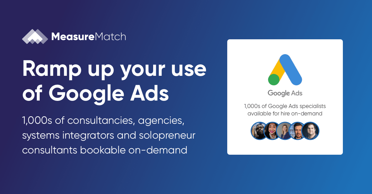 Google Ads Consultant On Demand MeasureMatch